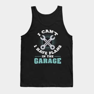 Garage Car Mechanic Tuning Repair Motorcycle Gift Tank Top